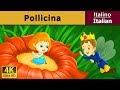 Pollicina | Storie Per Bambini | Favole Per Bambini | Fiabe Italiane