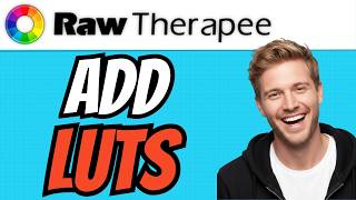How To ADD LUTS To RawTherapee (QUICK &amp; EASY) 2026