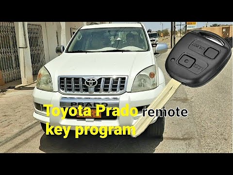 how to Toyota Prado 2004+2009 remote program automatic system manual for