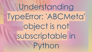 Understanding TypeError: 