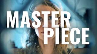 Why You Can See Everything is a Masterpiece