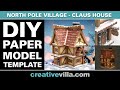 North pole village  santa claus house  diy polygonal paper art model template paper craft