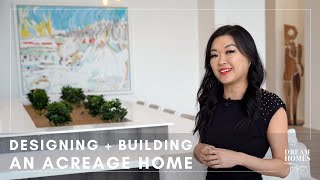 Designing + Building An ACREAGE HOME // Canada // Calgary // Vancouver