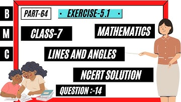 Q.14 EX-5.1 SOLUTION | NCERT CLASS 7 CHAPTER:5 LINE AND ANGLES | EXERCISE:5.1 MATHS CLASS 7 IN HINDI