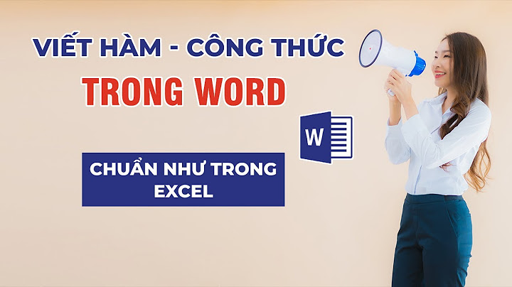 Cách viết hàm công thức tính toán trong word năm 2024