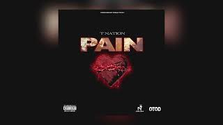 T Nation -Pain (Explicit version)