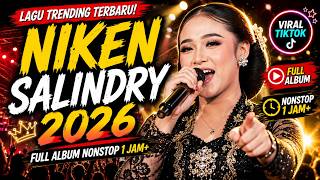 🔥 Niken Salindry Full Album Terbaru 2026 | Lagu Jawa Dangdut Viral TikTok Nonstop