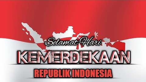 Hari Merdeka 17 Agustus Tahun 45 Backsound Cinematic No Copyright Music