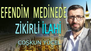 EFENDİM MEDİNEDE (ZİKİRLİ) Resimi