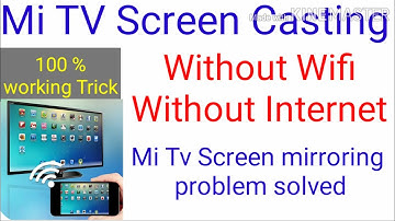 Screen Cast Problem Solved on Mi Tv | Cast mobile Screen in Tv Without wifi and Internet by tech7hr