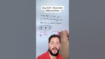 Day 62: Parametric Differentiation • 100 Days of A-Level Maths 🧮