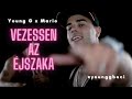 YOUNG G & MARIO - Vezessen az éjszaka │ OFFICIAL MUSIC VIDEO │