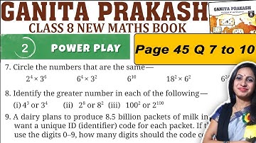 Class 8 Maths Ganita Prakash Solutions | Chapter 2 Power play | Page 45 (Ques 7 to 10) Explanation