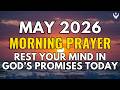 Wednesday, May 6th | Lord, Lead Me Today: Prayer for Peace, Focus and God’s Wisdom