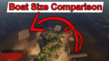 Stranded Deep - Small vs Medium vs Big boat