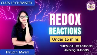 Redox reactions under 15 mins | Chemical reactions and equations Class 10 | Science |  Chapter 1