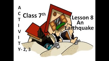 7th English Lesson 8 An Earthquake Activity 2, 3