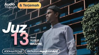 JUZ 13 + AUDIO TERJEMAH INDONESIA - Muzammil Hasballah