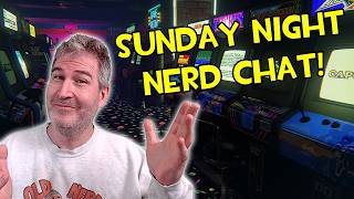 🔴 TALK NERDY TO ME! SUNDAY NERD CHAT 🤓🖖