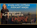 A conversation with Kevin Martin (Candlebox)