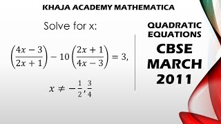 Solve for x: ((4x-3)/(2x+1))-10((2x+1)/(4x-3))=3,x≠-1/2,3/4