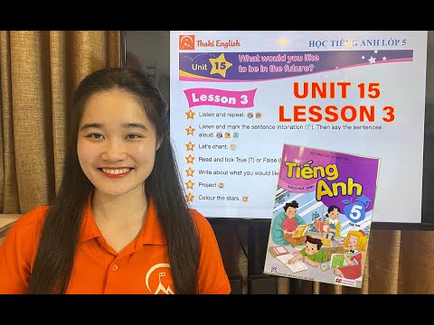 Video HỌC TIẾNG ANH LỚP 5 - Unit 15 - Lesson 3. What would... - YouTube