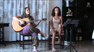 [Emanuela Salvatori &amp; Angelica Morichini] If I lose myself by One Republic (acoustic cover)