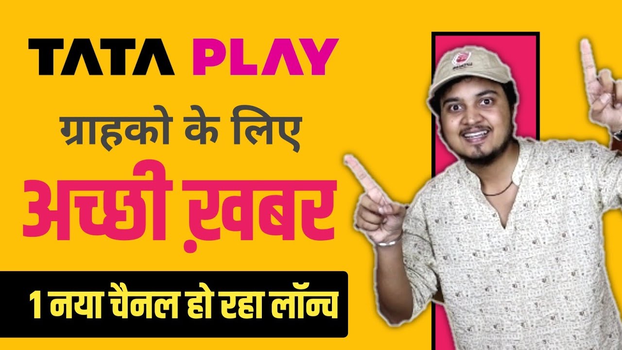 Tata Play to Launch 1 New Hindi Channel  🔥| Tata Play New Channels