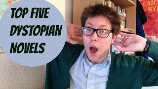 Top Five Dystopian Novels