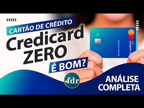 Cartão de Crédito Credicard Zero: Benefícios, Taxas, Limites e Como Solicitar