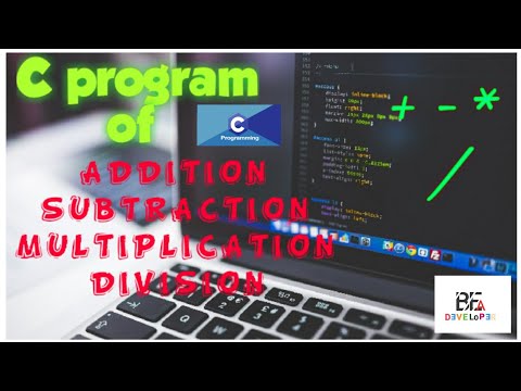Tutorial of C language | addition, subtraction, multiplication, division program using c language.