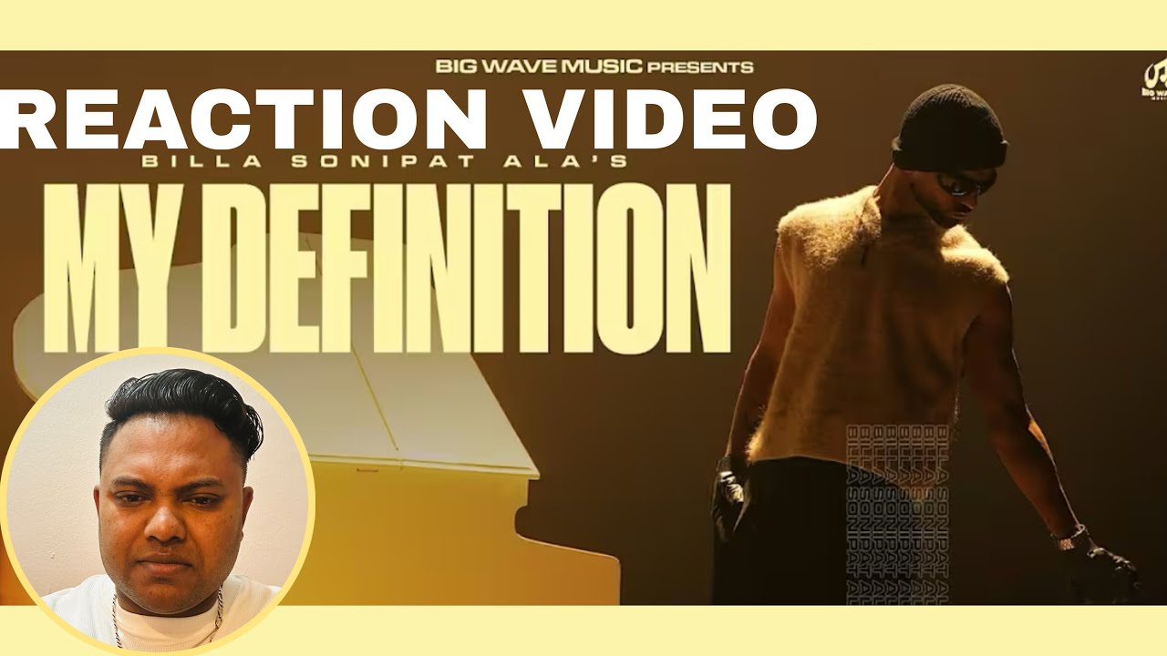REACTION ON MY DEFINITION BILLA SONIPAT ALA  (OFFICIAL VIDEO) LATEST HARYANVI  SONG 2025