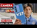 Vivo V27 Camera Test After 180 Days &amp; After Update in 2024