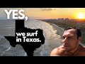 Yes, we surf in Texas | Gulf Coast Surfing