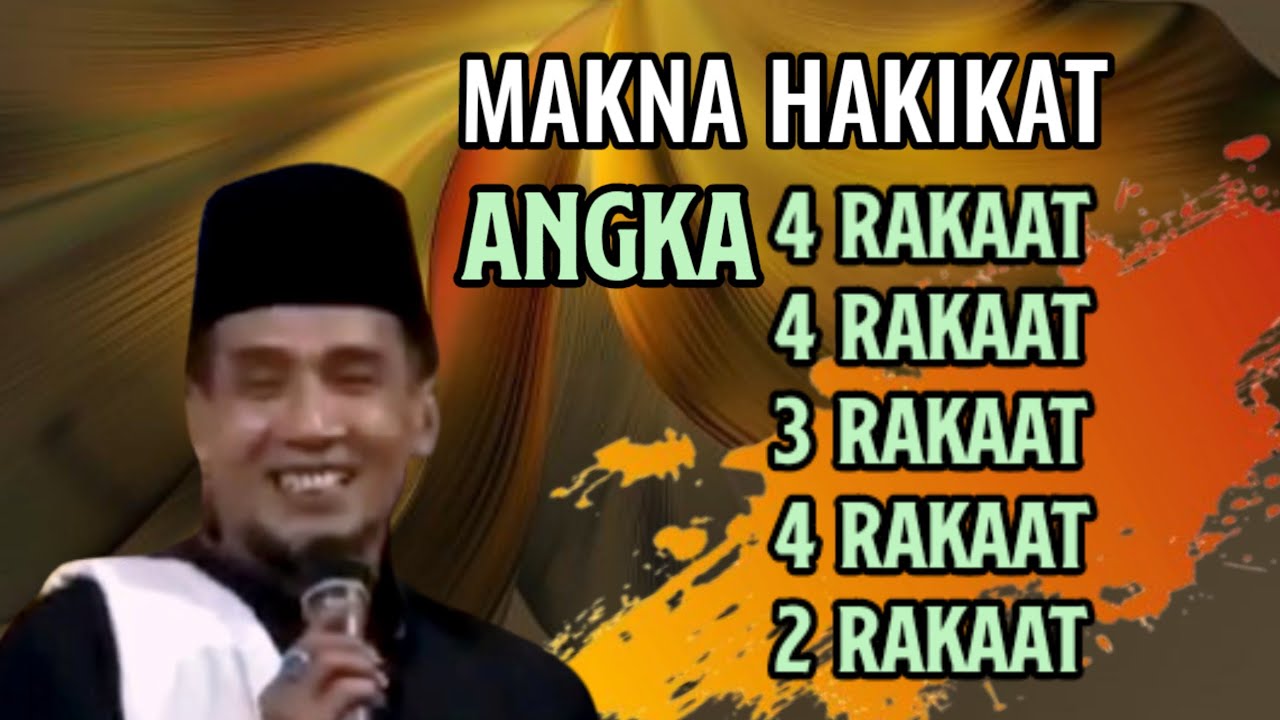 MUKHLASON ROSYID 💥 MAKSUT DI DALAM SHOLAT ADA ANGKA RAKAAT 4-4-3-4-2