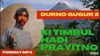 Download lagu DURNO GUGUR Part 2 Wayang Kulit Ki Timbul Hadi Prayitno #wayangkulit #dalang #hiburan #dahsyat