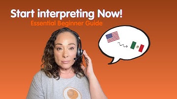 Interpreting Made simple: The Essential Guide for New & Aspiring Interpreters