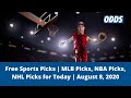 Free Sports Picks | MLB Picks, NBA Picks, NHL Picks for Today | August 8, 2020
