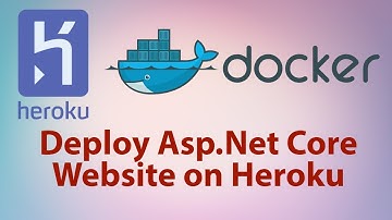 Deploy Asp.Net Core Website on Heroku using Docker