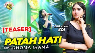 Laila Ayu KDI - Patah Hati | TEASER