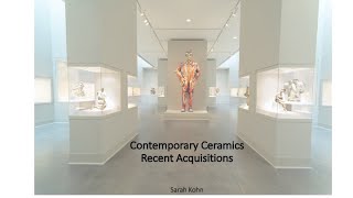 Coffee With a Curator - Contemporary Ceramics: Recent Acquisitions