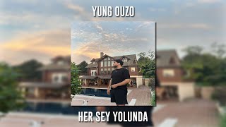 Yung Ouzo - Her Şey Yolunda (Speed Up) Resimi
