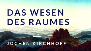 Das Wesen Des Raumes