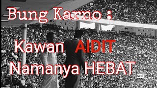 BUNG KARNO PUJI AIDIT