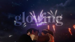 Kate &amp; Anthony | Glowing