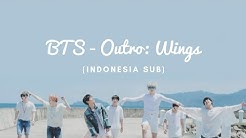 BTS - Outro: WINGS (INDO SUB)  - Durasi: 3:41. 