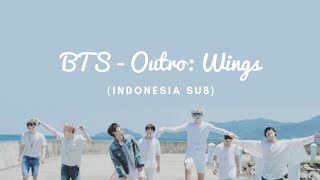 BTS - Outro: WINGS (INDO SUB)