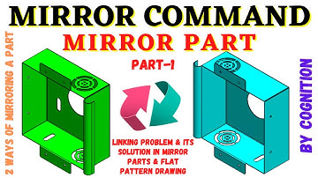 Mirror Command in Solid works || Mirror Part-1|| Mirror linking problem & Its solutions || COGNITION