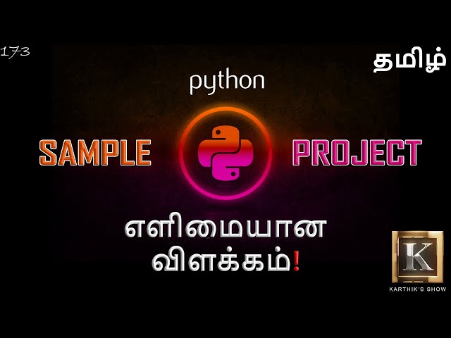 Python Programming for Beginners in Tamil | Easy Python Project | Programming Basics |Karthik's Show class=