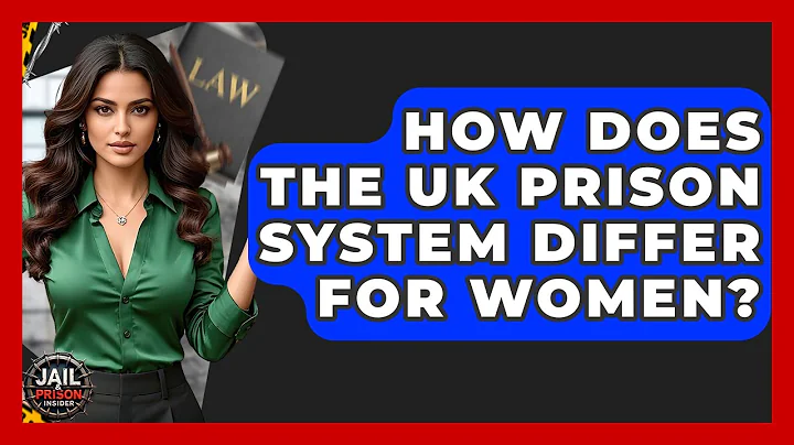 How Does The UK Prison System Differ For Women? - Jail & Prison Insider